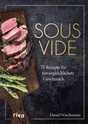 Sous-vide de Daniel Wiechmann