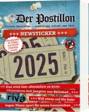 Der Postillon +++ Newsticker +++ 2025 de Stefan Sichermann