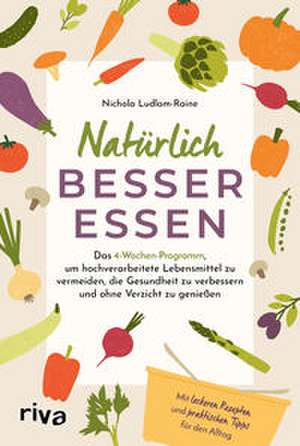 Natürlich besser essen de Nichola Ludlam-Raine