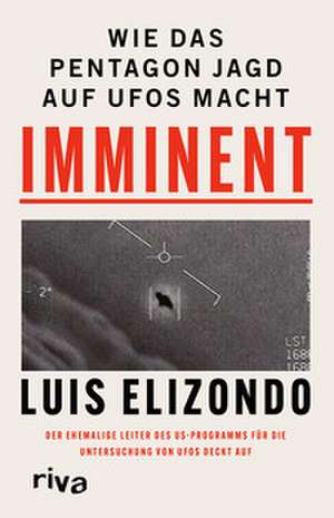 Imminent de Luis Elizondo