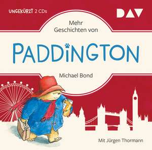 Mehr Geschichten von Paddington (Sonderausgabe zum Film) de Michael Bond