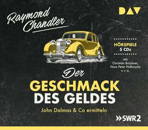 Der Geschmack des Geldes. John Dalmas & Co ermitteln de Raymond Chandler