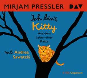 Ich bin's, Kitty. Aus dem Leben einer Katze de Mirjam Pressler