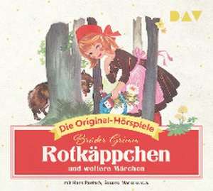 Rotkäppchen und weitere Märchen de Jacob Grimm