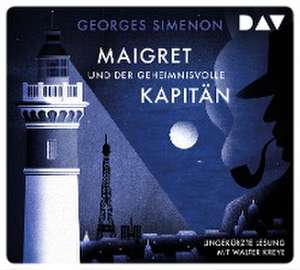 Maigret und der geheimnisvolle Kapitän de Georges Simenon