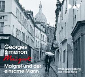 Maigret und der einsame Mann de Georges Simenon