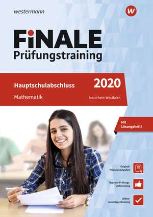 FiNALE Prüfungstraining 2020 Hauptschulabschluss Nordrhein-Westfalen. Mathematik de Peter Welzel