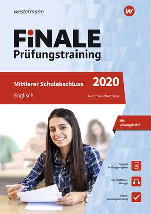 FiNALE Prüfungstraining 2020 Mittlerer Schulabschluss Nordrhein-Westfalen. Englisch de Gerhard Adams