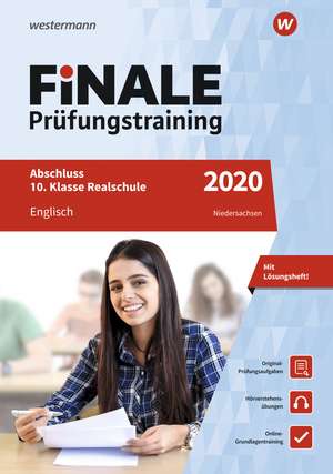 FiNALE Prüfungstraining 2020 Abschluss 10. Klasse Realschule Niedersachsen. Englisch de Katja Werthen-Giles