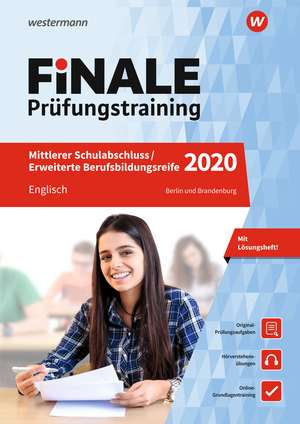 FiNALE Prüfungstraining 2020 Mittlerer Schulabschluss, Fachoberschulreife, Erweiterte Bildungsreife Berlin. Englisch de Elke Dreyer