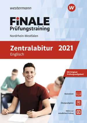 FiNALE Prüfungstraining 2021 Zentralabitur Nordrhein-Westfalen. Englisch de Thomas Lehnen