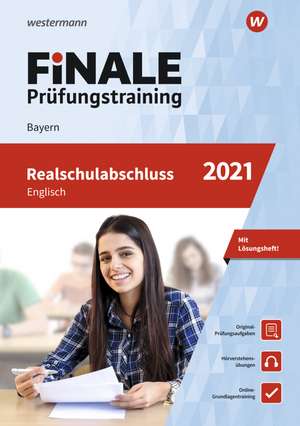 FiNALE Prüfungstraining 2021 Realschulabschluss Bayern. Englisch de Petra Engelhardt