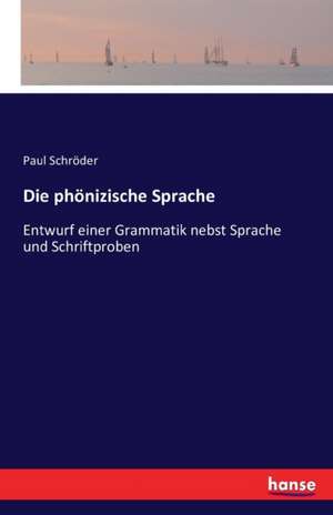 Die phönizische Sprache de Paul Schröder