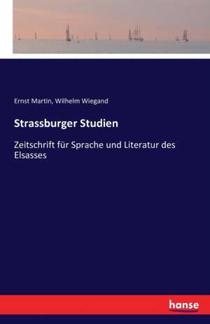 Strassburger Studien de Ernst Martin