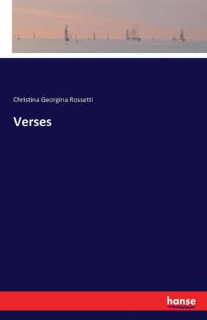 Verses de Christina Georgina Rossetti