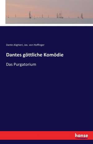 Dantes göttliche Komödie de Dante Alighieri