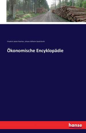 Ökonomische Encyklopädie de Friedrich Jakob Floerken