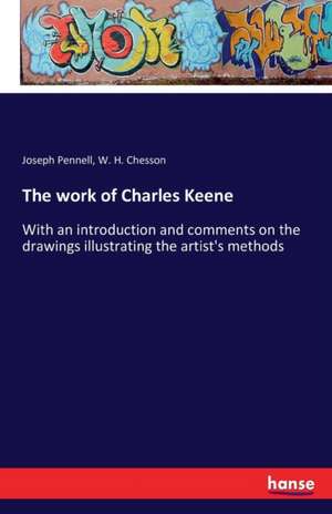 The work of Charles Keene de Joseph Pennell