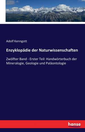 Enzyklopädie der Naturwissenschaften de Adolf Kenngott