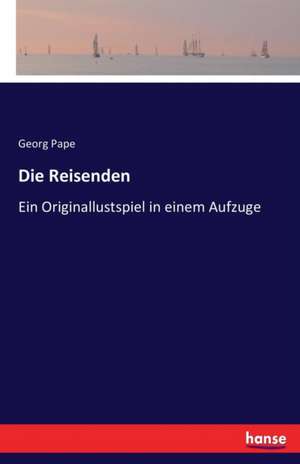 Die Reisenden de Georg Pape