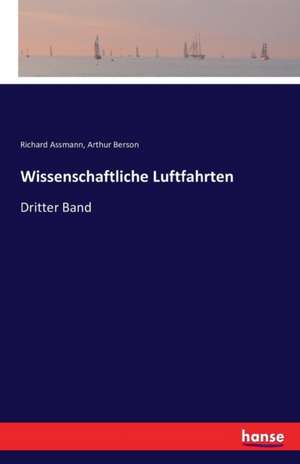 Wissenschaftliche Luftfahrten de Richard Assmann