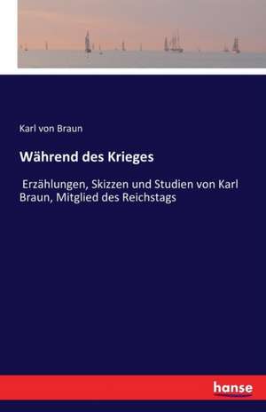 Während des Krieges de Karl Von Braun