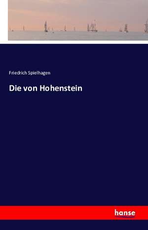 Die von Hohenstein de Friedrich Spielhagen