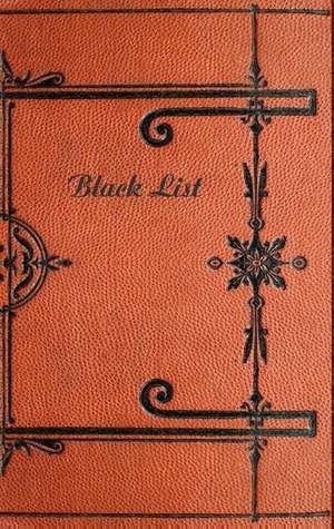 Black List (Notizbuch) de Luisa Rose