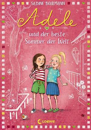 Adele und der beste Sommer der Welt (Band 2) de Sabine Bohlmann