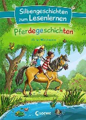 Silbengeschichten zum Lesenlernen - Pferdegeschichten de Heike Wiechmann