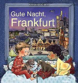 Gute Nacht, Frankfurt de Katharina Wieker