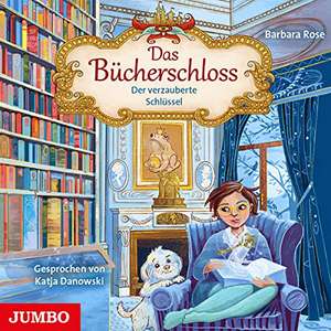 Das Bücherschloss (Band 2) - Der verzauberte Schlüssel de Barbara Rose