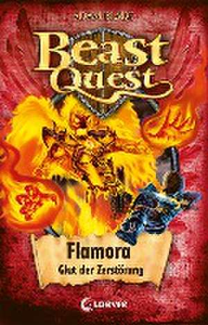 Beast Quest (Band 64) - Flamora, Glut der Zerstörung de Adam Blade