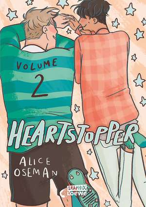 Heartstopper Volume 2 (deutsche Hardcover-Ausgabe) de Alice Oseman