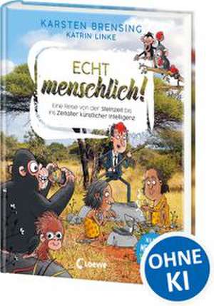 Echt menschlich! de Karsten Brensing