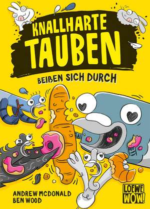 Knallharte Tauben beißen sich durch (Band 6) de Andrew McDonald