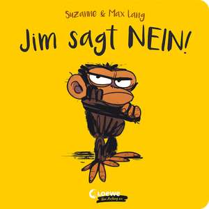 Jim sagt Nein! de Suzanne Lang