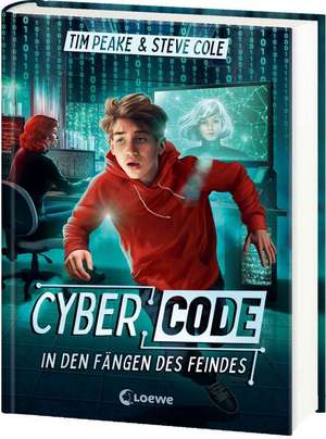 Cyber Code (Band 2) - In den Fängen des Feindes de Tim Peake