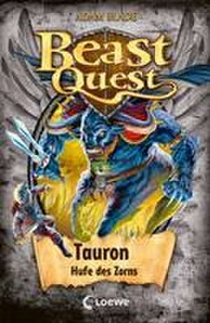 Beast Quest (Band 66) - Tauron, Hufe des Zorns de Adam Blade