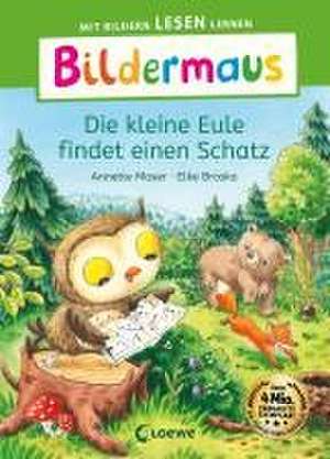 Bildermaus - Die kleine Eule findet einen Schatz de Annette Moser