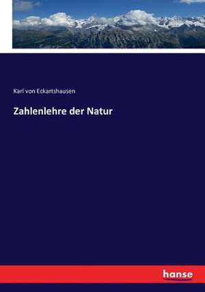 Zahlenlehre der Natur de Karl Von Eckartshausen