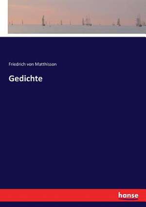 Gedichte de Friedrich Von Matthisson