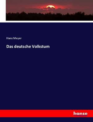 Das deutsche Volkstum de Hans Meyer