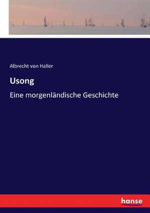 Usong de Albrecht Von Haller