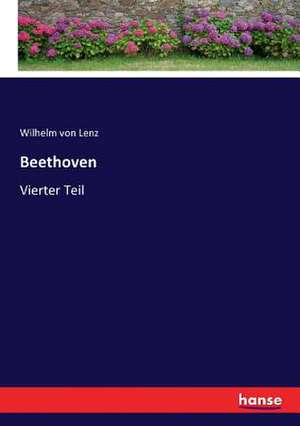 Beethoven de Wilhelm Von Lenz