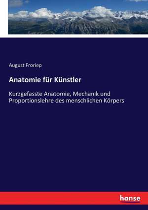 Anatomie für Künstler de August Froriep