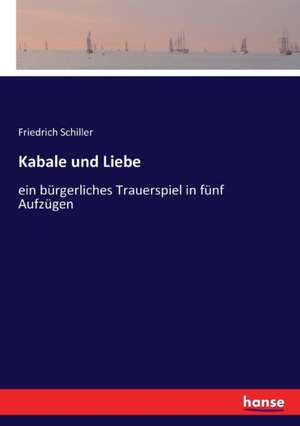 Kabale und Liebe de Friedrich Schiller