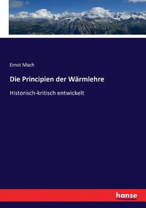 Die Principien der Wärmlehre de Ernst Mach