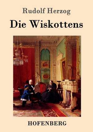 Die Wiskottens de Rudolf Herzog