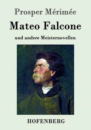 Mateo Falcone de Prosper Mérimée